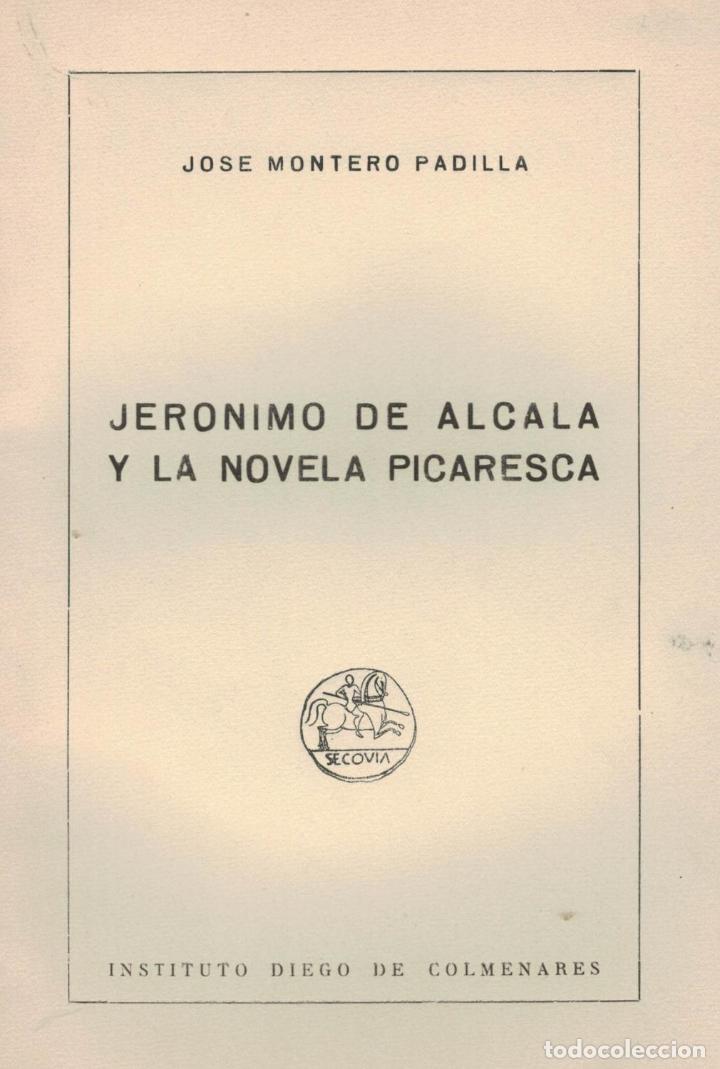 Libros: JERONIMO DE ALCALA Y LA NOVELA PICARESCA. - Montero Padilla. Jose - Foto 1