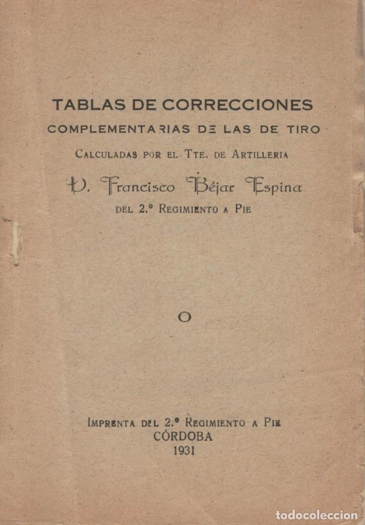 Libros: Tablas de correciones complementarias de las de Tiro - Bejar Espina. Francisco. - Foto 1