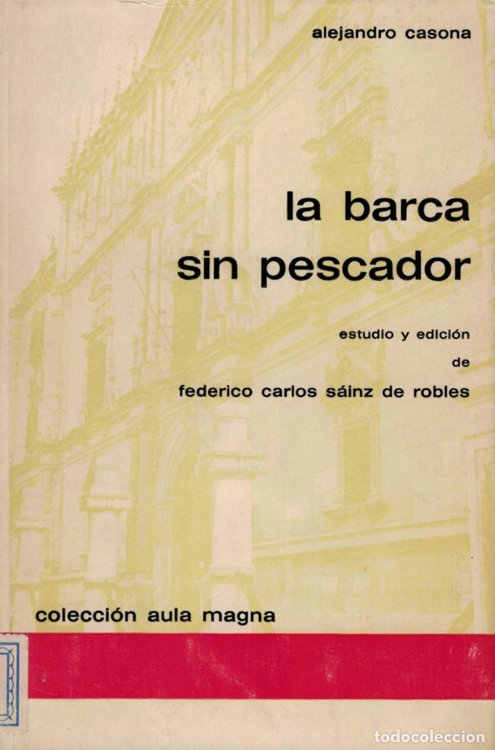 Libros: LA BARCA SIN PESCADOR. - Casona. Alejandro - Foto 1