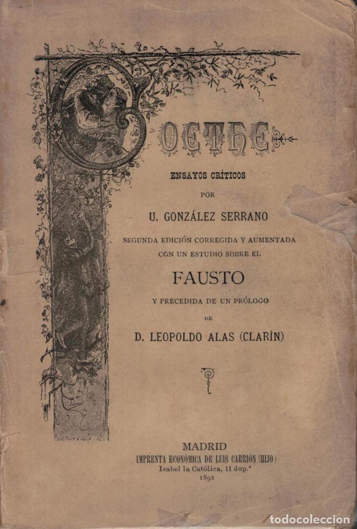 Libros: GOETHE. ENSAYOS CR&Iacute;TICOS - Gonz&aacute;lez Serrano.  U., - Foto 1