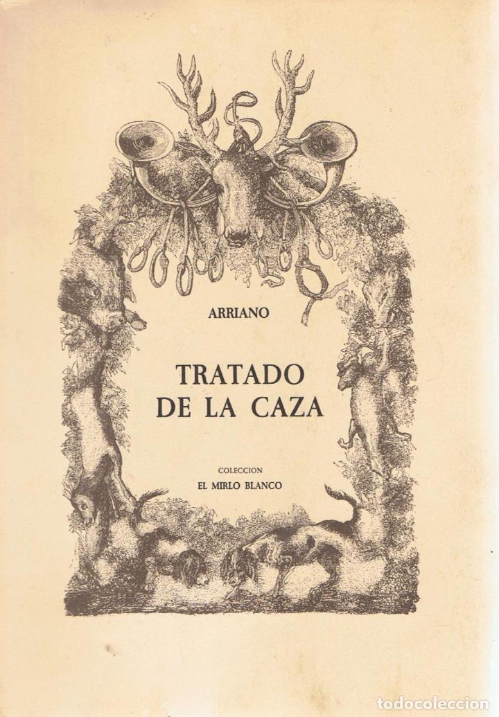 Libros: TRATADO DE LA CAZA. - Arriano - Foto 1