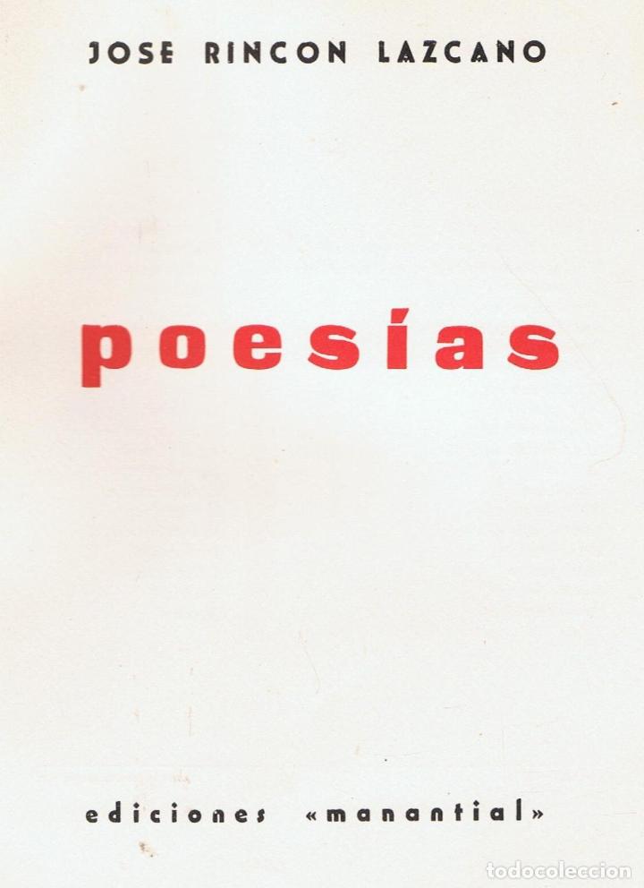 Libros: POES&Iacute;AS. - Rinc&oacute;n Lazcano. Jos&eacute; - Foto 1