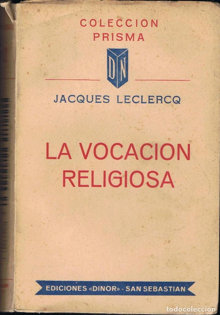 Libros: LA VOCACI&Oacute;N RELIGIOSA - Leclercq.  Jacques - Foto 1