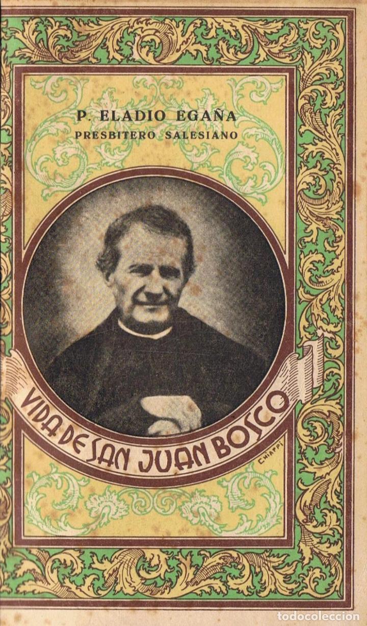 Libros: VIDA DE SAN JUAN BOSCO - Ega&ntilde;a.  Eladio - Foto 1