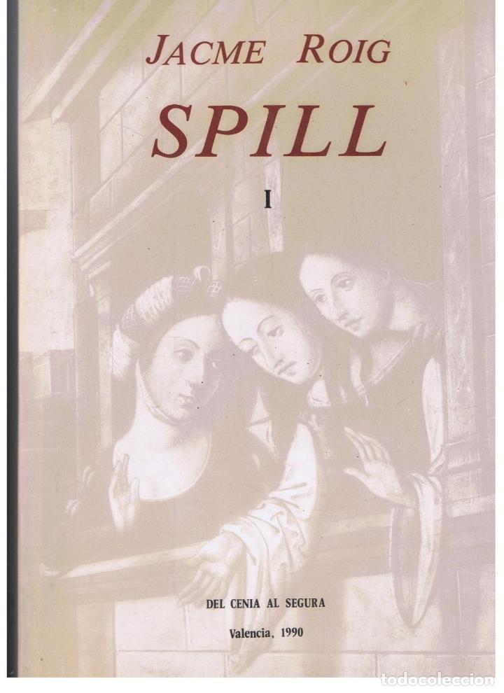 Libros: SPILL - Roig.  Jacme - Foto 1