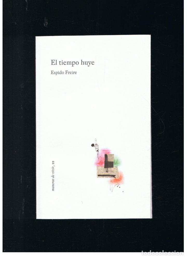 Libros: EL TIEMPO HUYE - Freire.  Espido - Foto 1