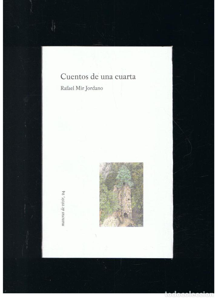 Libros: CUENTOS DE UNA CUARTA - Mir Jordano.  Rafael - Foto 1