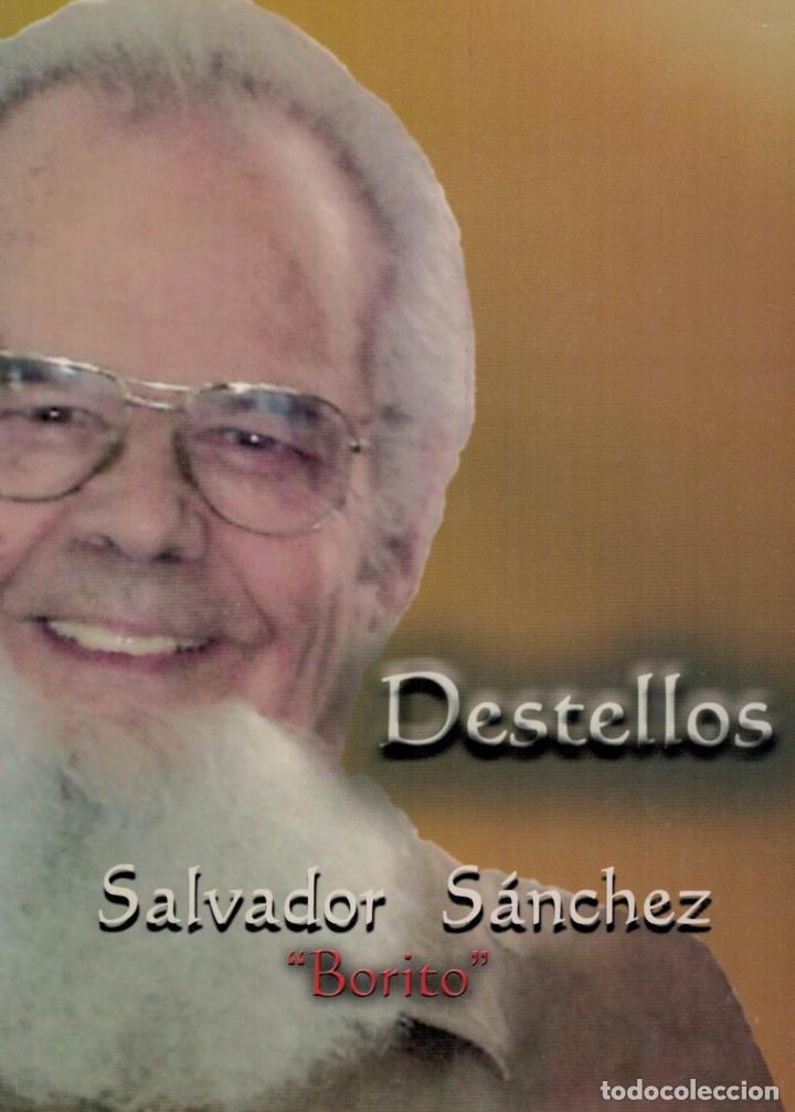 Libros: DESTELLOS. POES&Iacute;A - S&aacute;nchez.  Salvador, Borito - Foto 1