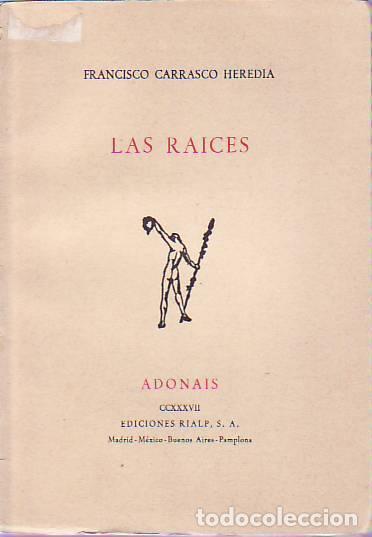 Libros: LAS RAICES - Francisco Carrasco Heredia - Foto 1