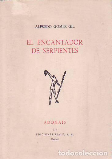 Libros: EL ENCANTADOR DE SERPIENTES - Alfredo G&oacute;mez Gil - Foto 1