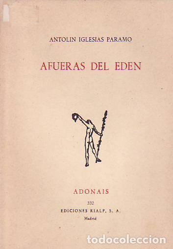 Libros: AFUERAS DEL EDEN - Antol&iacute;n Iglesias P&aacute;ramo - Foto 1