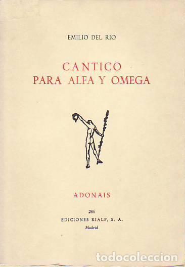 Libros: CANTICO PARA ALFA Y OMEGA - Emilio del Rio - Foto 1