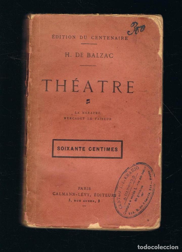 Libros: LA MAR&Acirc;TRE * LE FAISEUR - Balzac.  H. De - Foto 1