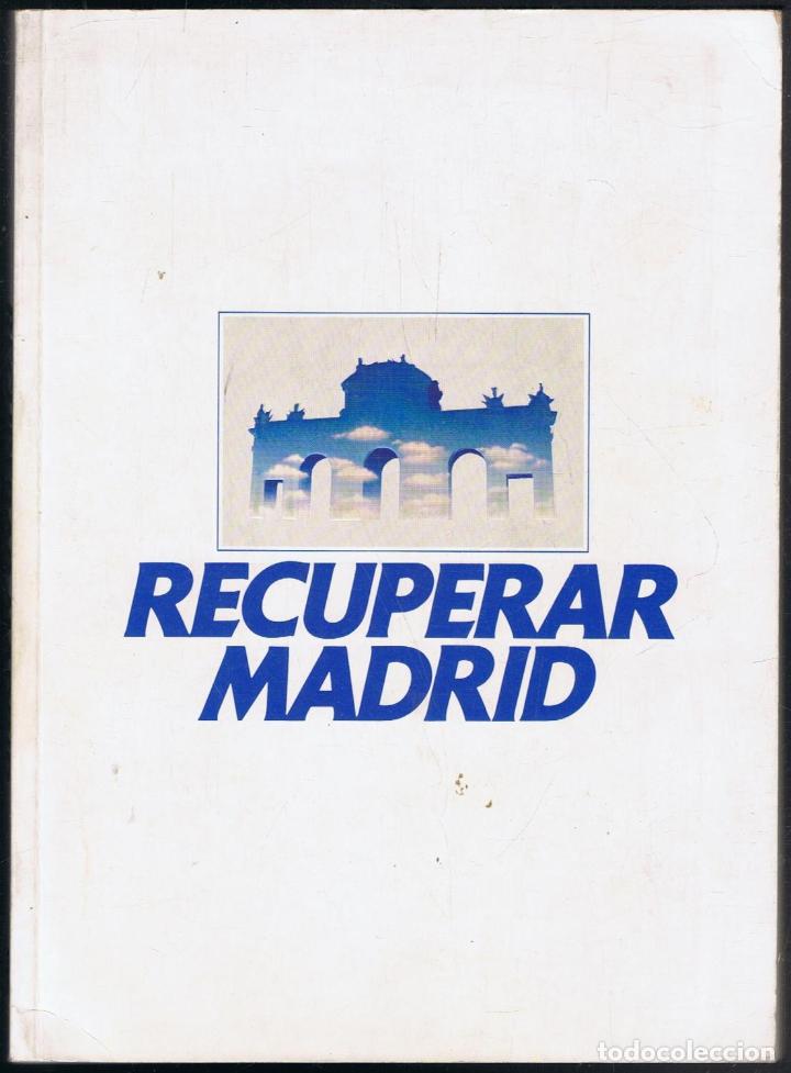 Libros: RECUPERAR MADRID - AA.VV - Foto 1