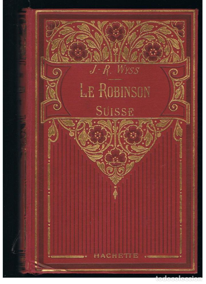 Libros: LE ROBINSON SUISSE - Wyss.  J.-R - Foto 1