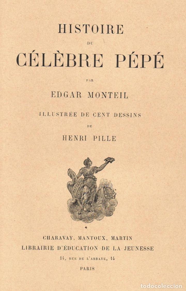 Libros: HISTOIRE DU C&Eacute;L&Eacute;BRE P&Eacute;P&Eacute; - Monteil.  Edgar - Foto 1