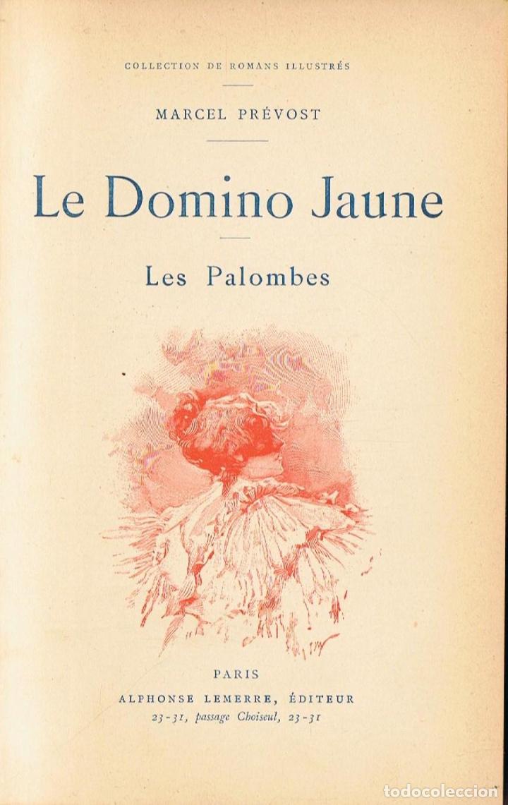 Libros: LE DOMINO JAUNE * LES PALOMBES - Pr&eacute;vost.  Marcel - Foto 1
