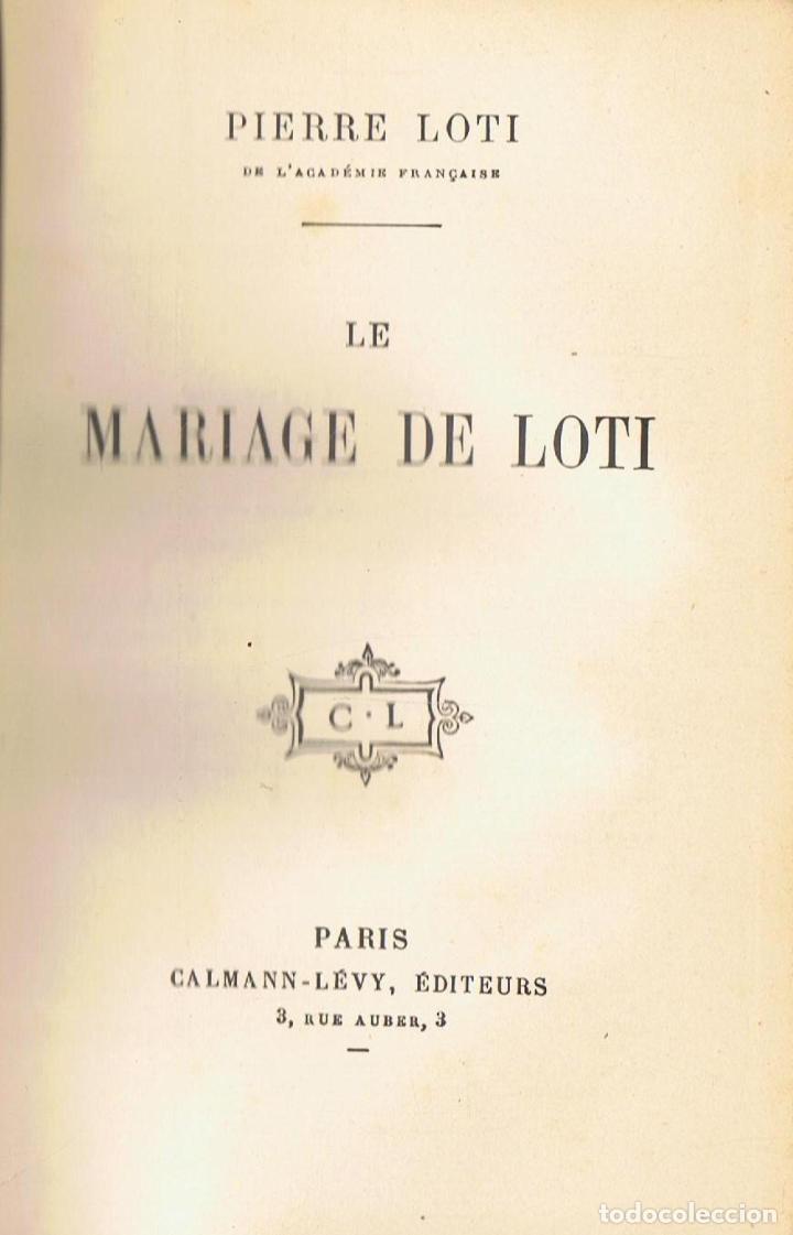 Libros: LE MARIAGE DE LOTI - Loti.  Pierre - Foto 1