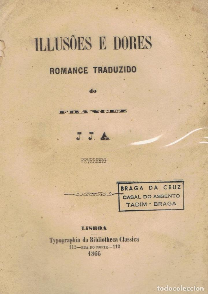 Libros: ILLUS&Ocirc;ES E DORES - J. J. A - Foto 1