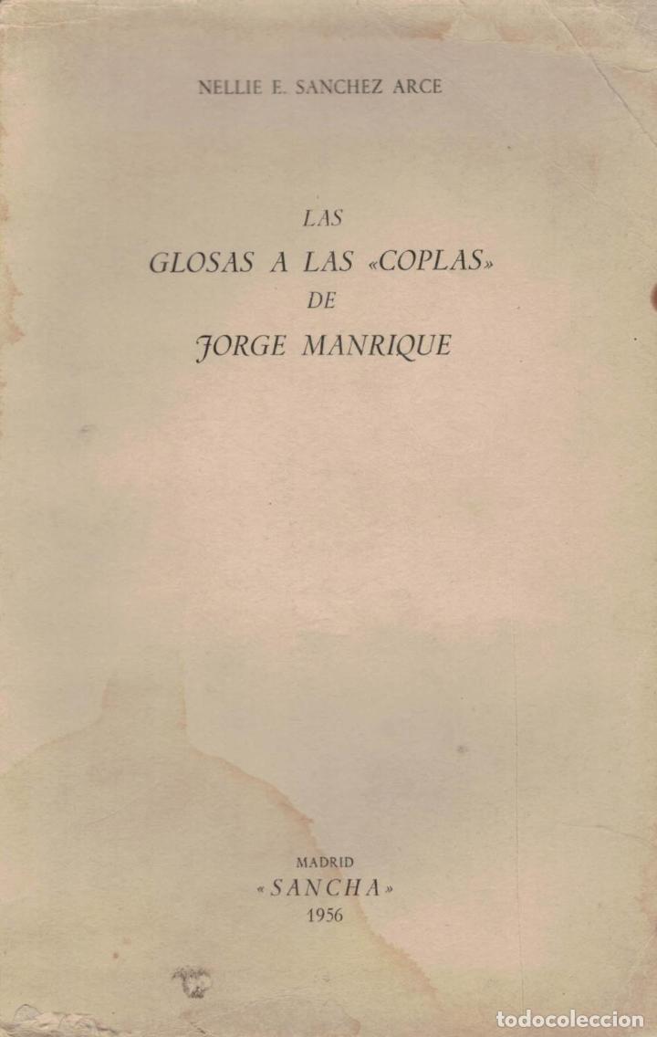 Libros: LAS GLOSAS A LAS COPLAS DE JORGE MANRIQUE. - Sanchez Arce. Nellie E. - Foto 1