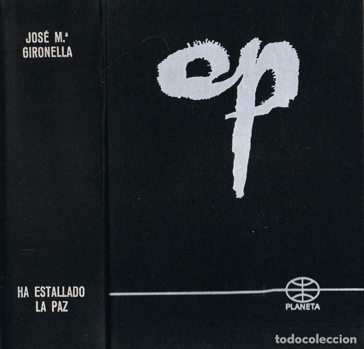Libros: HA ESTALLADO LA PAZ - Gironella.  Jos&eacute; M.&ordf; - Foto 1