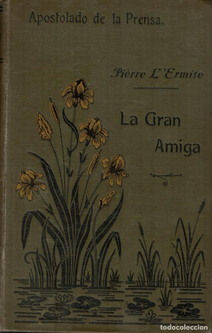 Libros: LA GRAN AMIGA - Lermite, Pi&eacute;rre - Foto 1