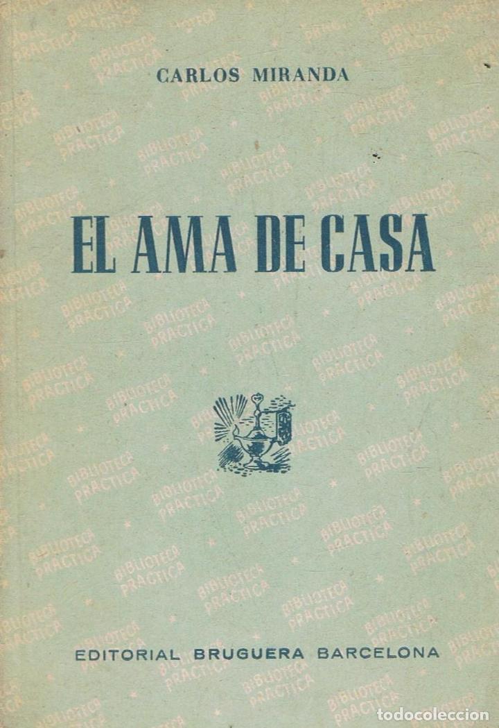 Libros: EL AMA DE CASA - Miranda.  Carlos - Foto 1
