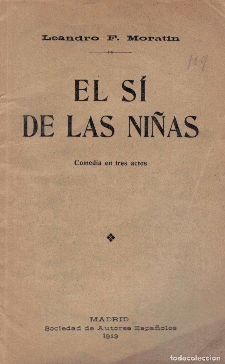 Libros: EL S&Iacute; DE LAS NI&Ntilde;AS. - Morat&iacute;n, Leandro F - Foto 1
