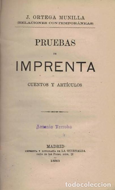 Libros: PRUEBAS DE IMPRENTA. CUENTOS Y ART&Iacute;CULOS - Ortega y Munilla.  J., - Foto 1