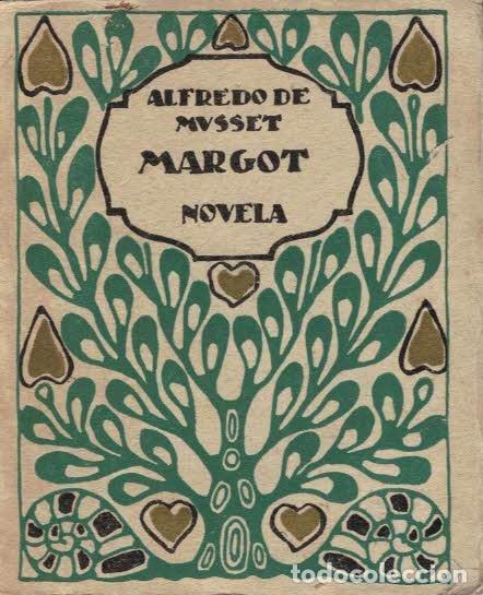 Libros: MARGOT. Novela - Musset.  Alfredo De - Foto 1