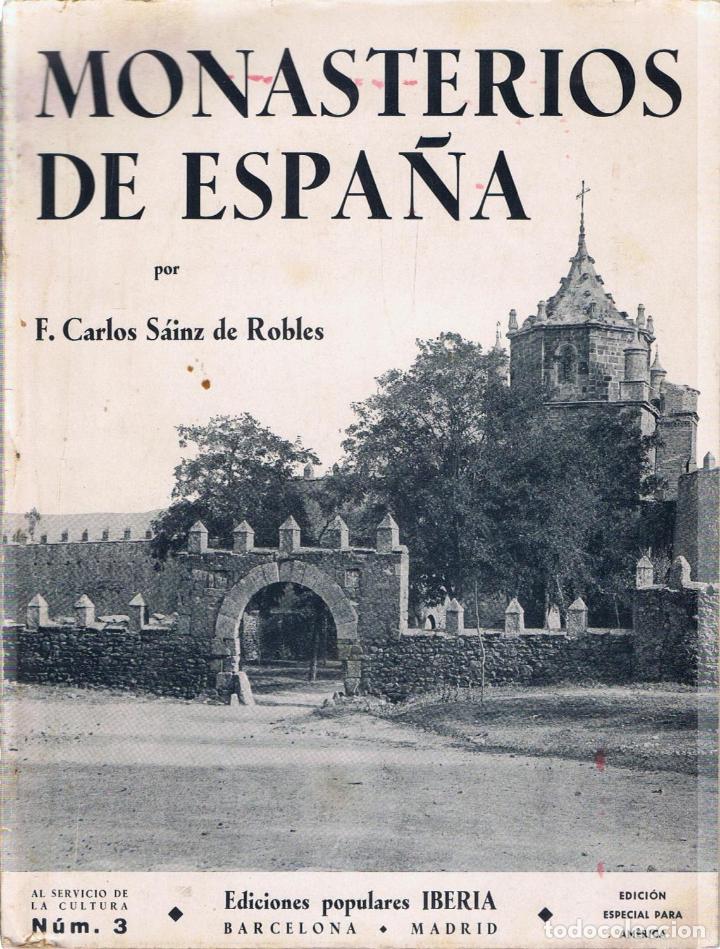 Libros: MONASTERIOS DE ESPA&Ntilde;A - S&aacute;inz de Robles.  F. Carlos - Foto 1