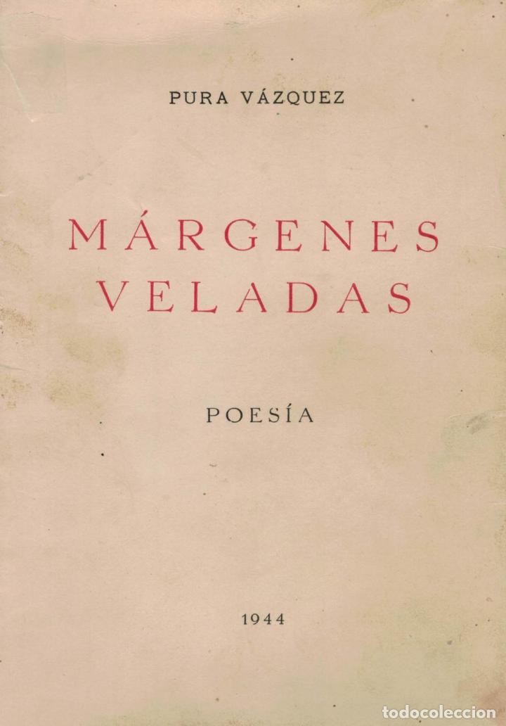 Libros: M&Aacute;RGENES VELADAS. - V&aacute;quez, Pura. - Foto 1