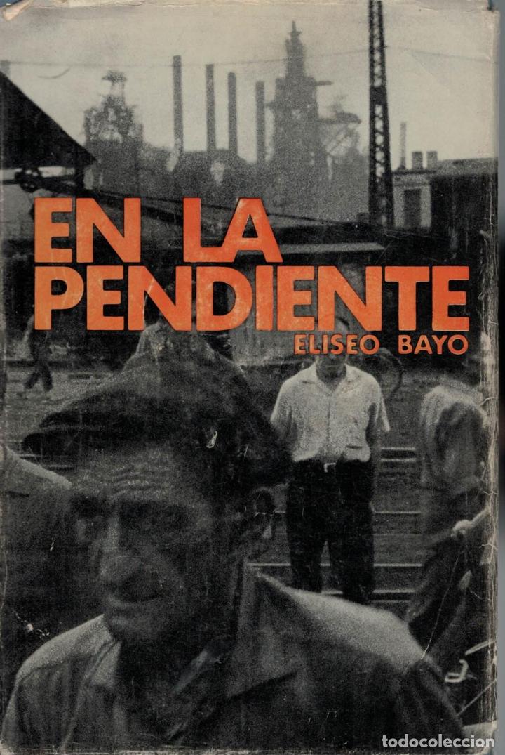 Libros: EN LA PENDIENTE - Bayo.  Eliseo - Foto 1