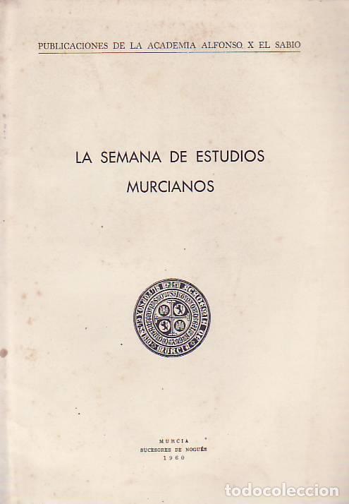 Libros: LA SEMANA DE ESTUDIOS MURCIANOS - Murcia - Foto 1