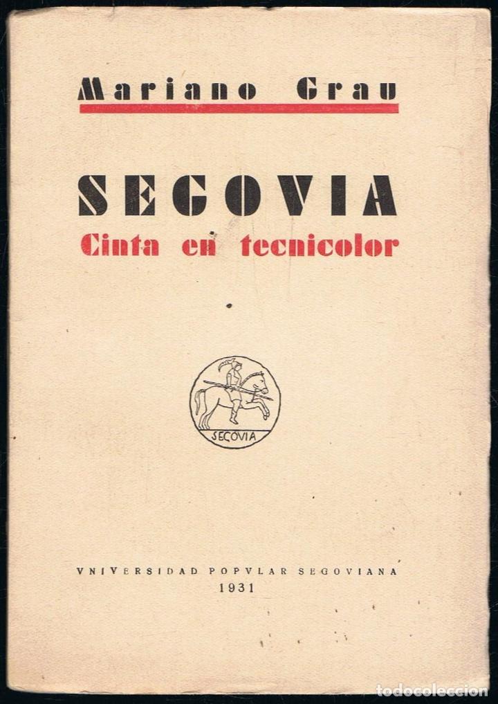 Libros: SEGOVIA CINTA EN TECNICOLOR. - Grau.  Mariano, - Foto 1