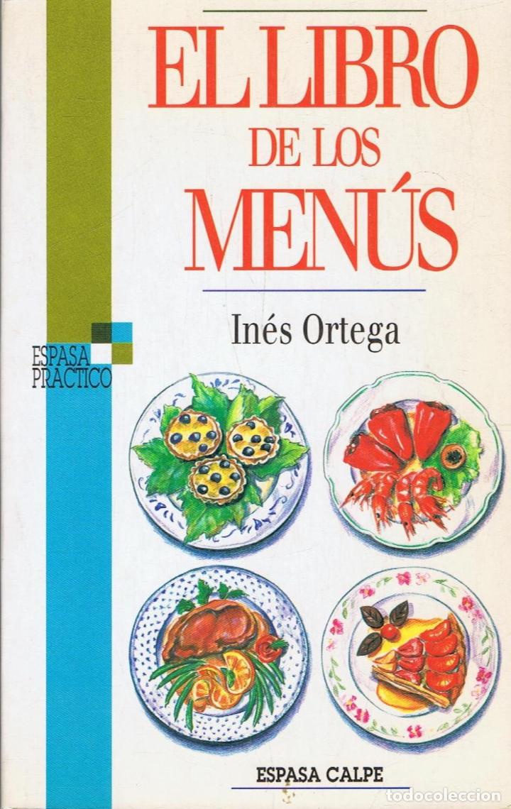 Libros: EL LIBRO DE LOS MEN&Uacute;S. - Ortega.  In&eacute;s, - Foto 1