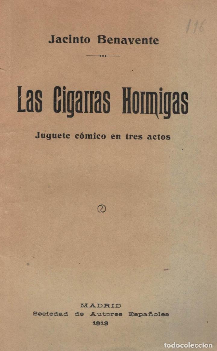 Libros: LAS CIGARRAS HORMIGAS. - Benavente, Jacinto. - Foto 1
