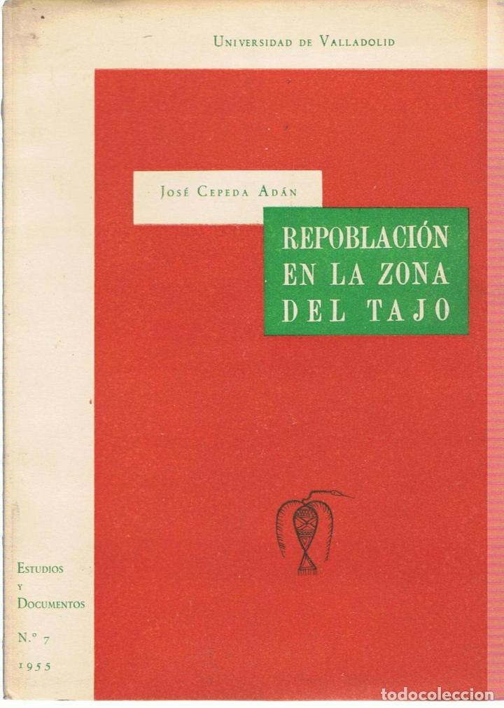 Libros: REPOBLACI&Oacute;N EN LA ZONA DEL TAJO. - Cepeda Ad&aacute;n, Jos&eacute; - Foto 1
