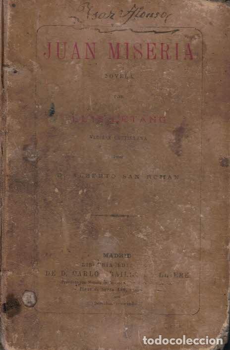Libros: JUAN MISERIA. Novela - L&eacute;tang.  Luis - Foto 1