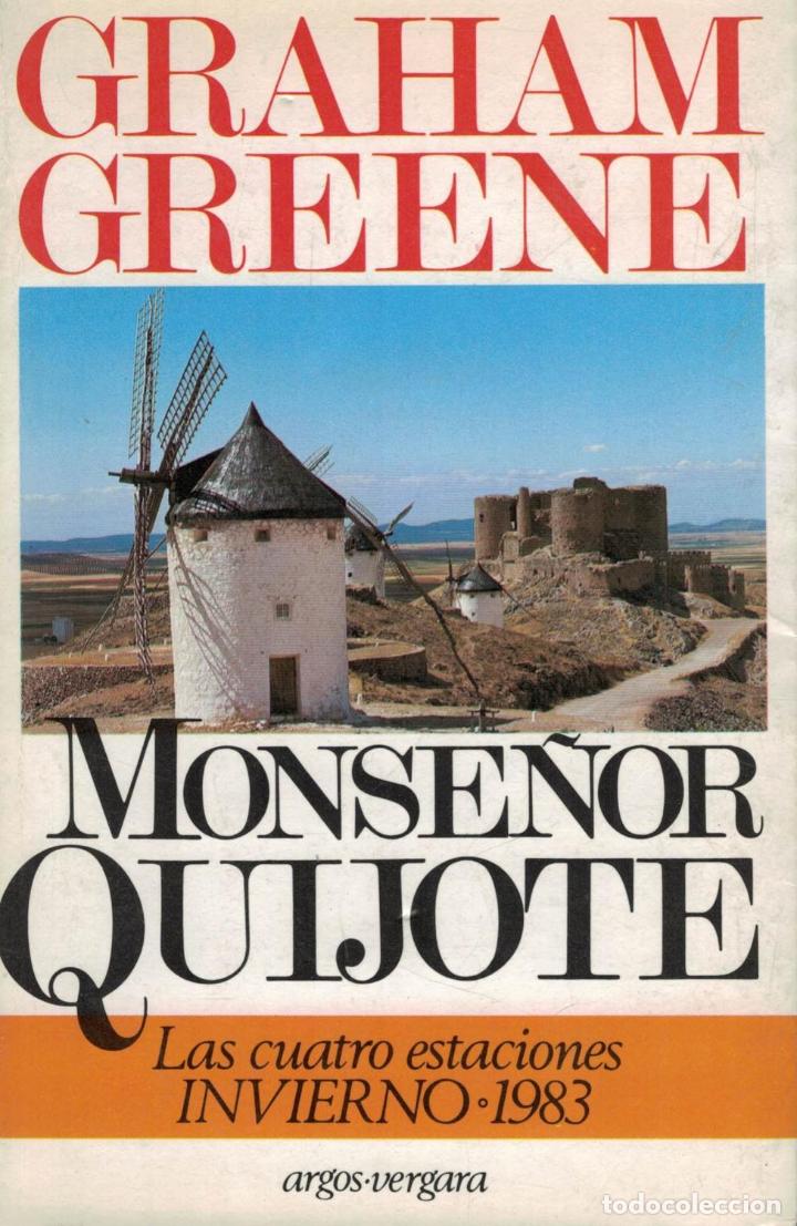 Libros: MONSE&Ntilde;OR QUIJOTE - Greene.  Graham - Foto 1