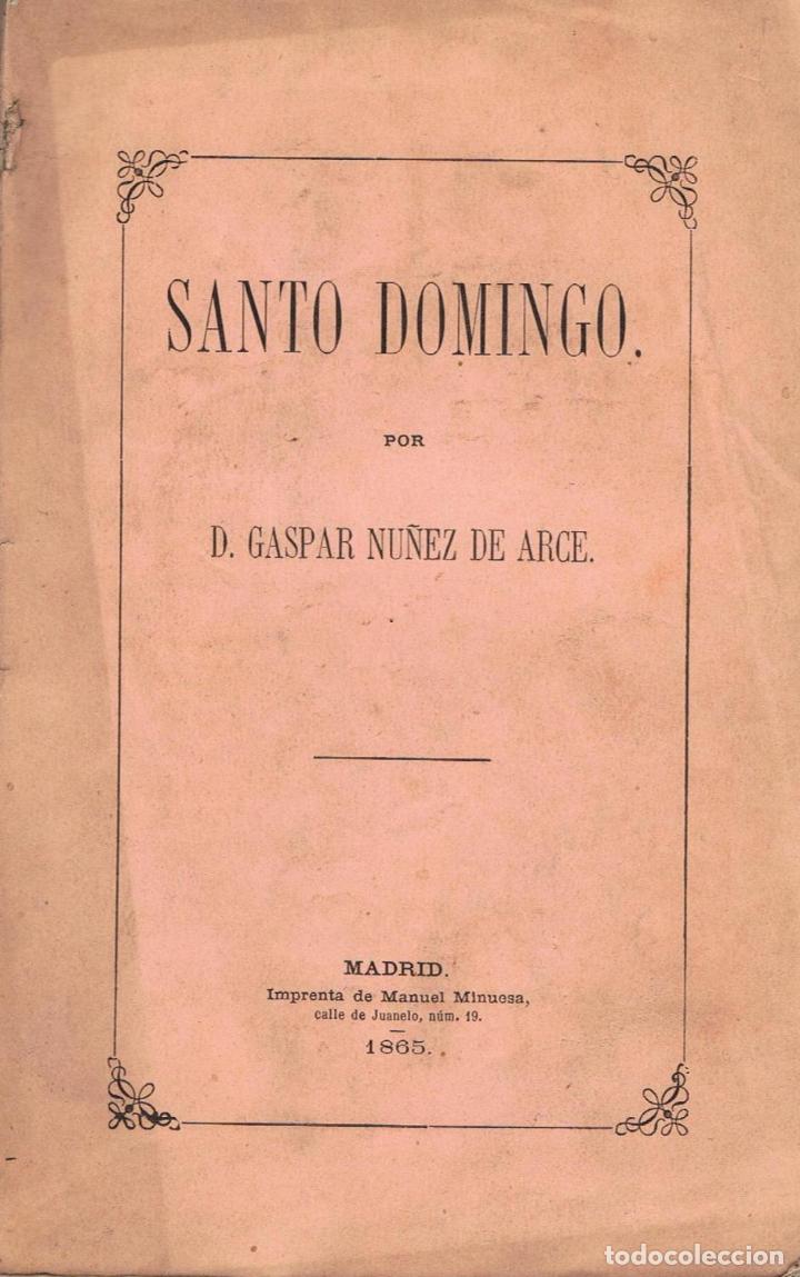 Libros: SANTO DOMINGO - Nu&ntilde;ez de Arce.  Gaspar - Foto 1