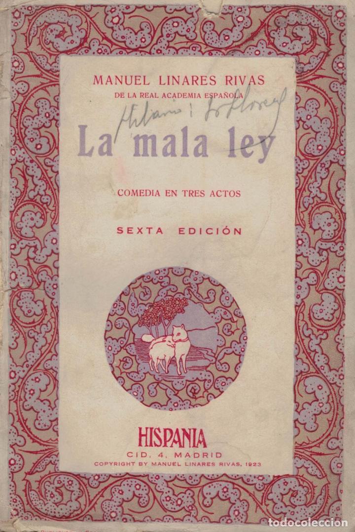 Libros: LA MALA LEY - Linares Rivas.  Manuel - Foto 1
