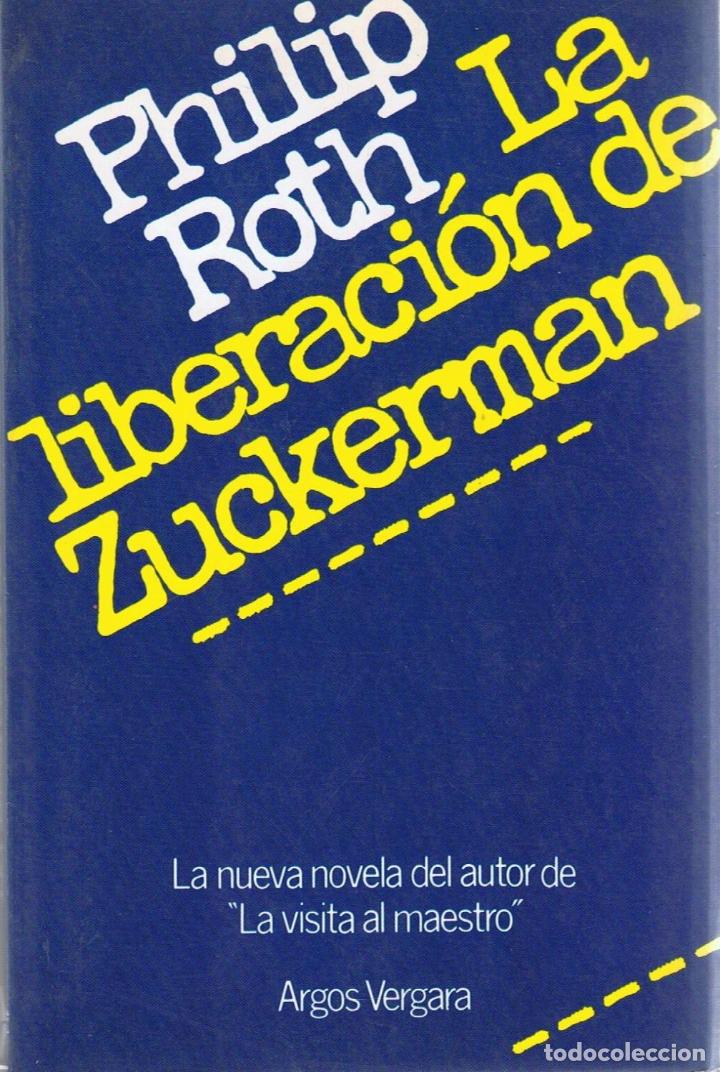 Libros: LA LIBERACI&Oacute;N DE ZUCKERMAN - Roth.  Philip - Foto 1