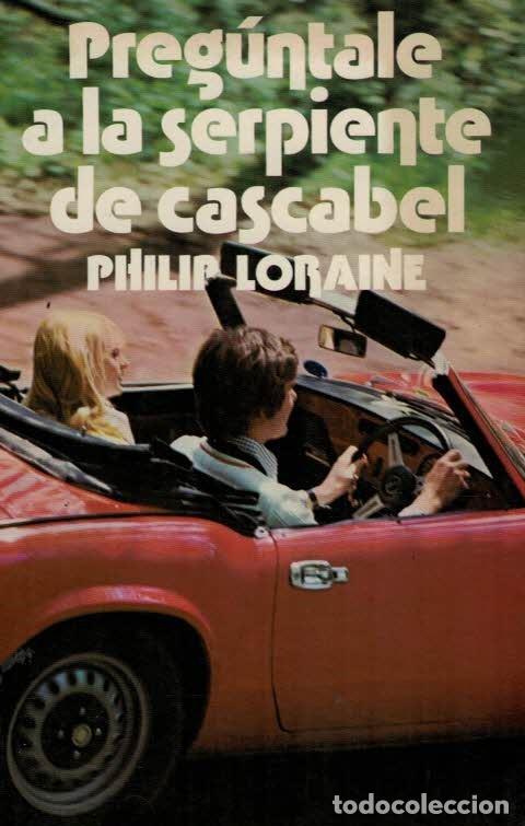 Libros: PREG&Uacute;NTALE A LA SERPIENTE DE CASCABEL - Loraine.  Philip - Foto 1