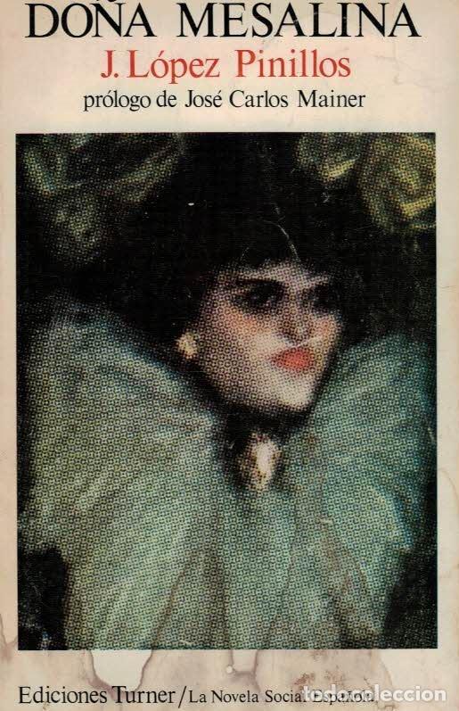 Libros: DO&Ntilde;A MESALINA - L&oacute;pez Pinillos.  J., - Foto 1
