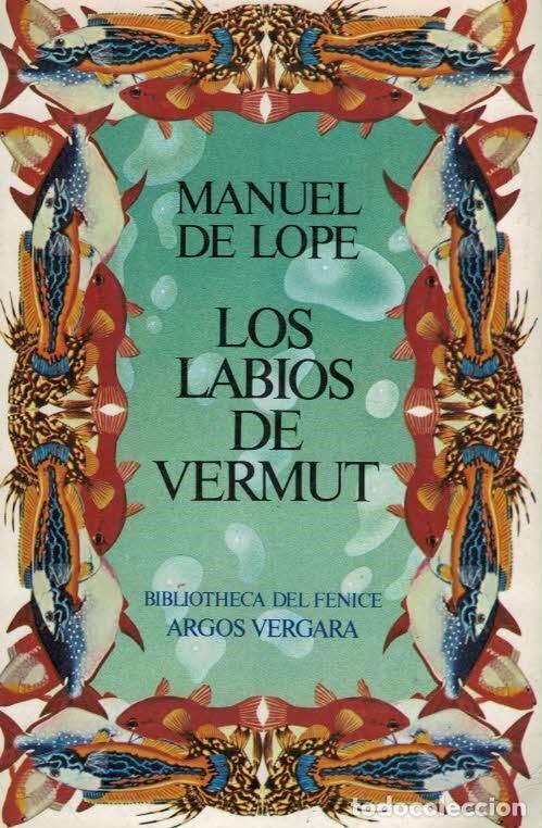 Libros: LOS LABIOS DE VERMUT - Lope.  Manuel de, - Foto 1