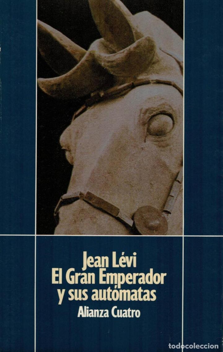 Libros: EL GRAN EMPERADOR Y SUS AUT&Oacute;MATAS - L&eacute;vi.  Jean - Foto 1