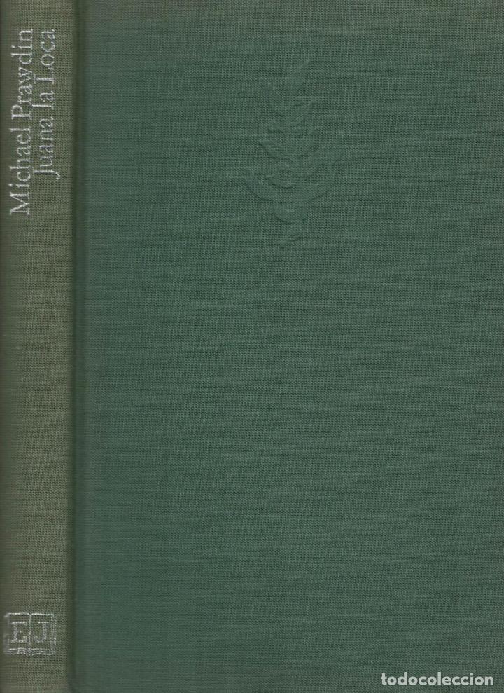 Libros: JUANA LA LOCA - Prawdin.  Michael - Foto 1