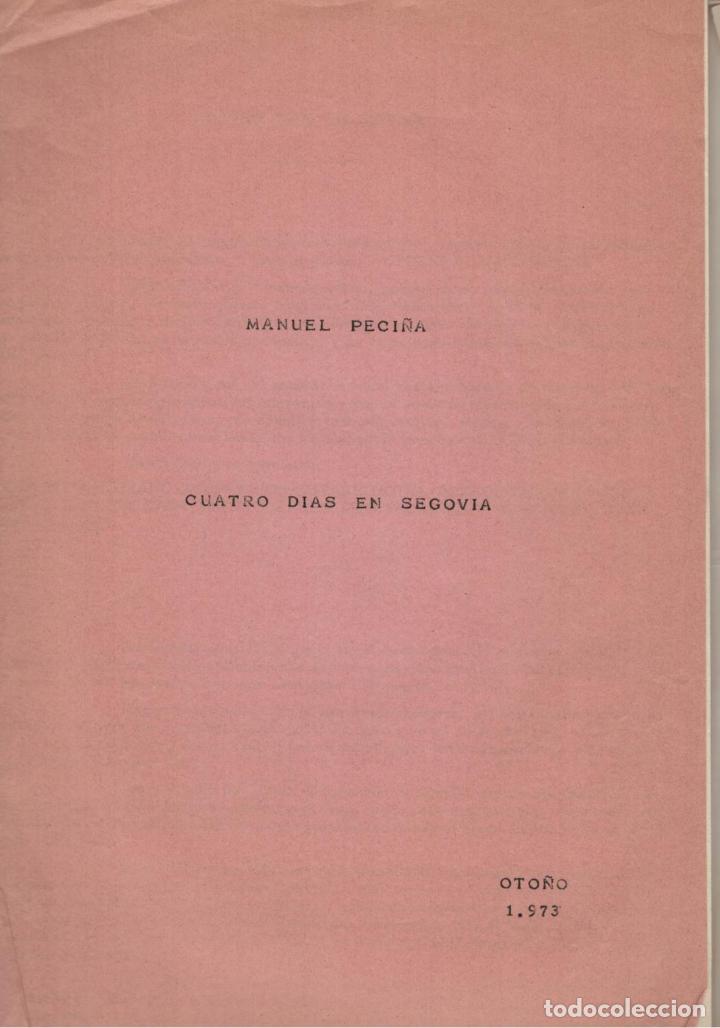 Libros: CUATRO D&Iacute;AS EN SEGOVIA - Peci&ntilde;a.  Manuel - Foto 1