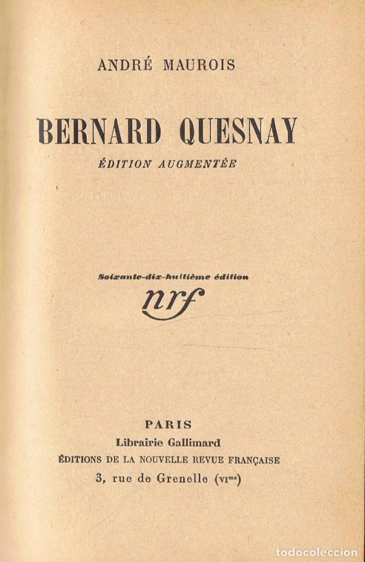 Libros: BERNARD QUESNAY - Maurois, Andr&eacute;. - Foto 1